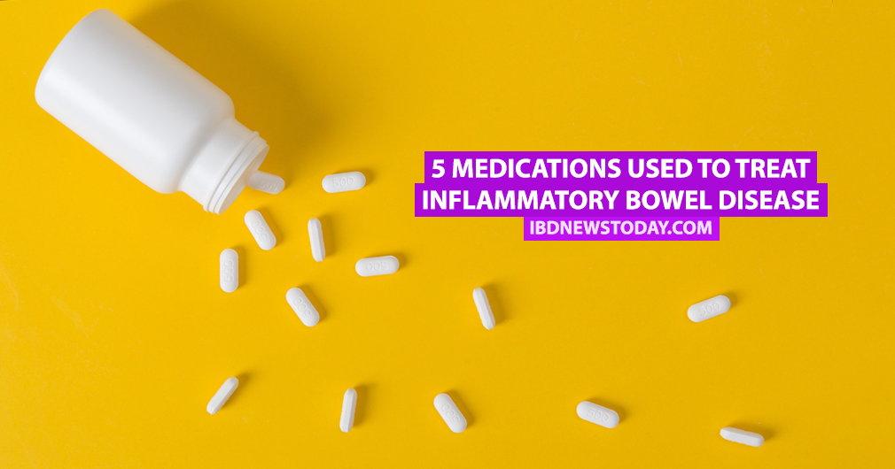 5 Medications Used to Treat Inflammatory Bowel Disease